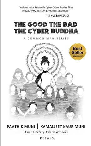 the good the bad the cyber buddha 1st edition paathik muni ,kamaljeet kaur muni 9392598521, 978-9392598524