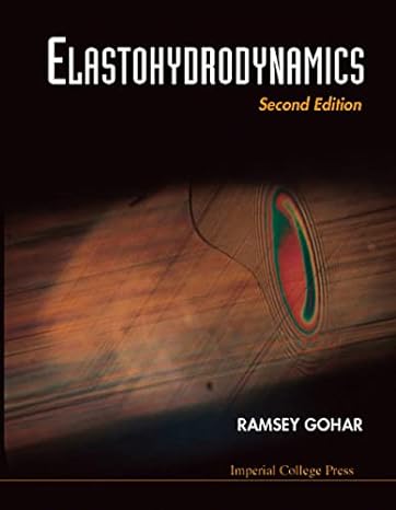 elastohydrodynamics 2nd edition ramsey gohar 1860941702, 978-1860941702