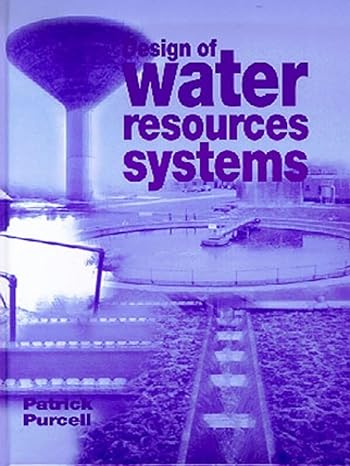 design of water resources systems 1st edition patrick purcell 0727730983, 978-0727730985