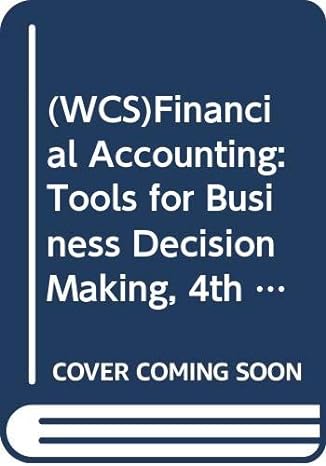 financial accounting tools for business decision making for pima cc 1st edition paul d kimmel 0470147954,