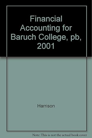 financial accounting for baruch college pb 2001 1st edition harrison 0536685703, 978-0536685704