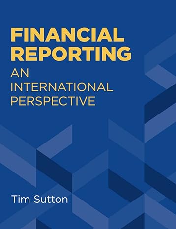 financial reporting an international perspective 1st edition tim sutton b0bhtrfkgg, 979-8845665584