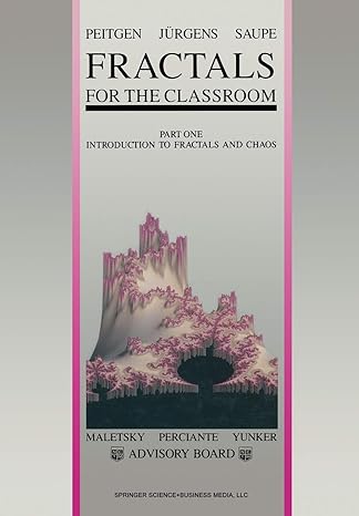 fractals for the classroom part one introduction to fractals and chaos 1st edition heinz otto peitgen