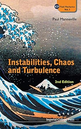 instabilities chaos and turbulence 2nd revised edition manneville paul 1848163924, 978-1848163928