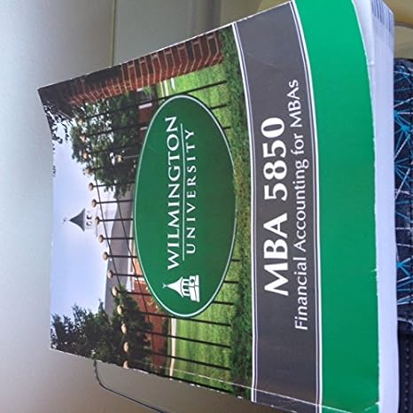 mba 5850 financial accounting 8th edition libby 1308020058, 978-1308020051