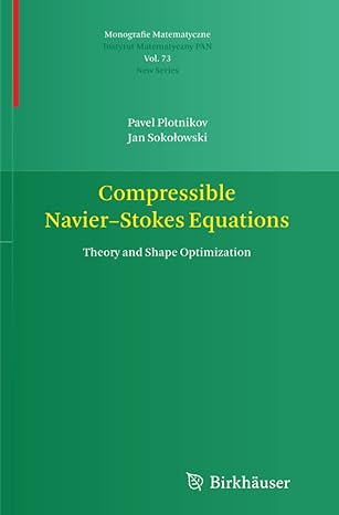 compressible navier stokes equations theory and shape optimization 2012 edition pavel plotnikov, jan