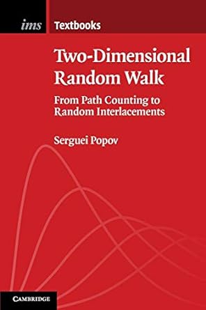 two dimensional random walk 1st edition serguei popov 1108459692, 978-1108459693