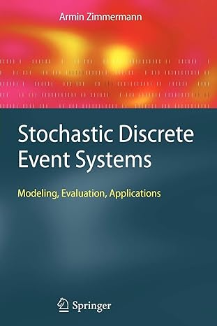 stochastic discrete event systems modeling evaluation applications 1st edition armin zimmermann 3642093507,