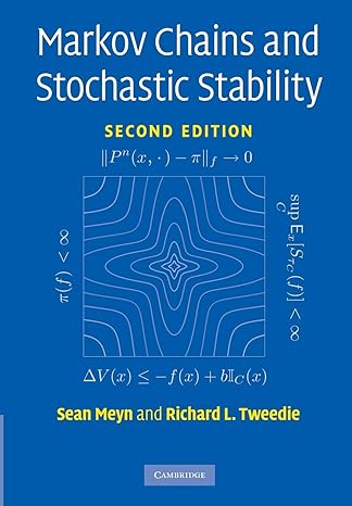 markov chains and stochastic stability 2nd edition sean meyn, richard l. tweedie, peter w. glynn 0521731828,