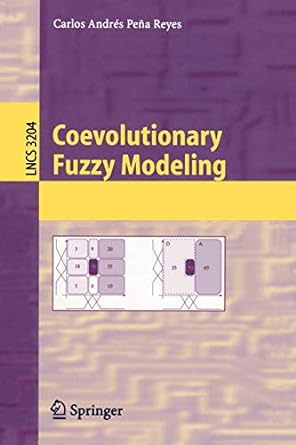 coevolutionary fuzzy modeling 2004 edition carlos andres pena reyes 3540229949, 978-3540229940