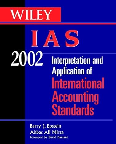 wiley ias 2002 interpretation and application of international accounting standards 2002 1st edition barry j