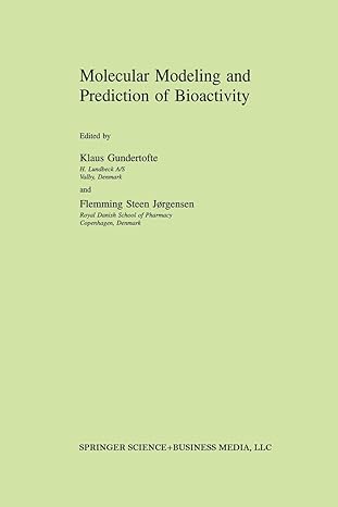 molecular modeling and prediction of bioactivity 2000 edition klaus gundertofte, fleming steen jorgensen