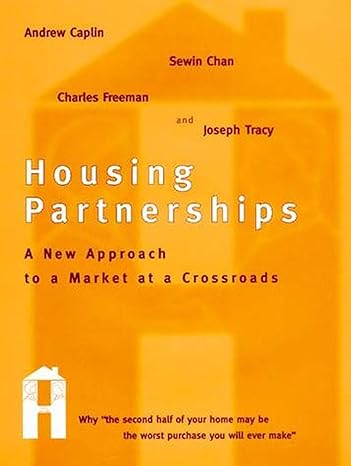 housing partnerships a new approach to a market at a crossroads 1st edition andrew caplin ,sewin chan