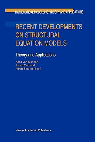 recent developments on structural equation models theory and applications 1st edition kees van montfort,