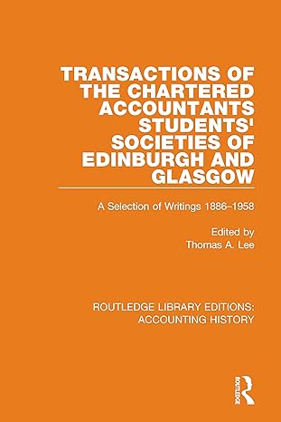 transactions of the chartered accountants students societies of edinburgh and glasgow a selection of writings