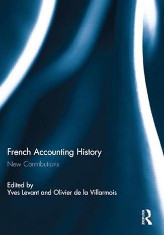 french accounting history 1st edition yves levant 0415847834, 978-0415847834