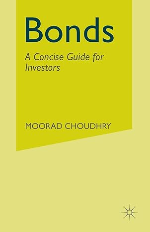 bonds a concise guide for investors 1st edition m choudhry 1349282332, 978-1349282333