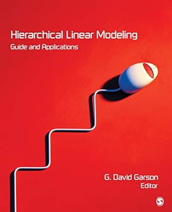 hierarchical linear modeling guide and applications 1st edition george david garson 1412998859, 978-1412998857