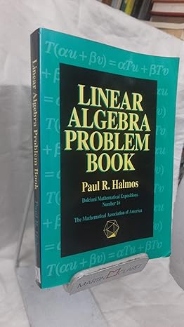 linear algebra problem book 1st edition paul r. halmos 0883853221, 978-0883853221