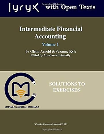 intermediate financial accounting volume 1 solutions to exercises 1st edition glenn arnold ,suzanne kyle