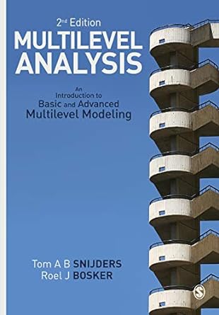 multilevel analysis an introduction to basic and advanced multilevel modeling 2nd edition tom a. b. snijders