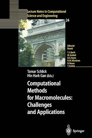 advances in computational methods for macromolecular modeling 1st edition tamar schlick, hin h. gan