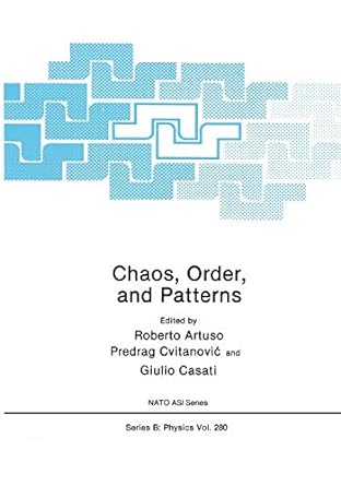 chaos order and patterns 1st edition roberto artuso, p. cvitanovic, giulio casati 1475701748, 978-1475701746