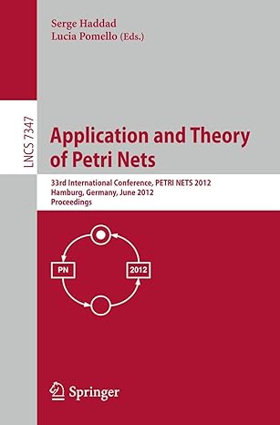 application and theory of petri nets 33rd international conference petri nets 2012 hamburg germany june 25 29