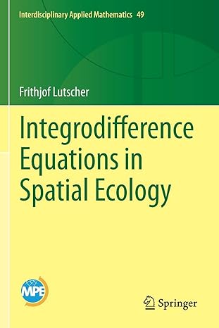 integrodifference equations in spatial ecology 1st edition frithjof lutscher 3030292967