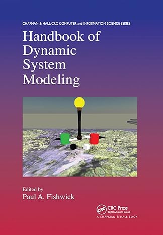 handbook of dynamic system modeling 1st edition paul a. fishwick 0367389045, 978-0367389048