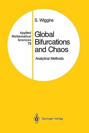 global bifurcations and chaos analytical methods 1st edition stephen wiggins 1461210410, 978-1461210412