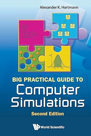 big practical guide to computer simulations revised edition alexander k hartmann 9814571776, 978-9814571777