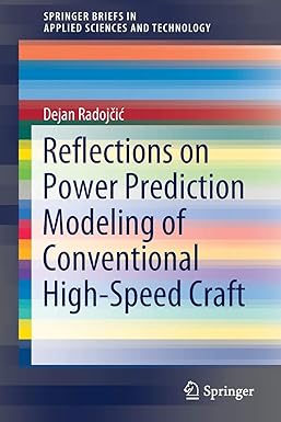 reflections on power prediction modeling of conventional high speed craft 1st edition dejan radojcic