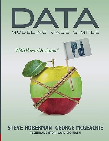 data modeling made simple with powerdesigner 1st edition steve hoberman, george mcgeachie 0977140091,