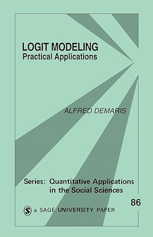 logit modeling practical applications 1st edition alfred demaris 0803943776, 978-0803943773