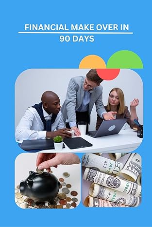 financial make over in 90 days important tips 1st edition chandru k b0ctj2f2kv