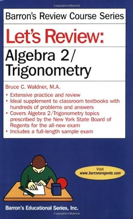 lets review algebra 2/trigonometry 1st edition bruce waldner m a b00cf62zpa