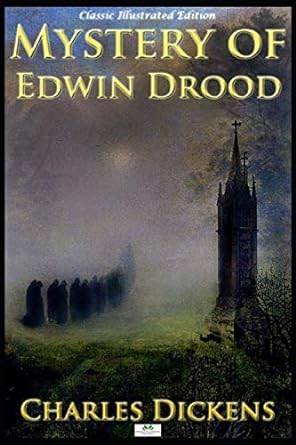 the mystery of edwin drood classic 1st edition charles dickens ,a white 1687150974, 978-1687150974