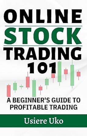 online stock trading 101 a beginners guide to profitable trading 1st edition usiere uko b00a4lnfwk, b0cggkvnbp