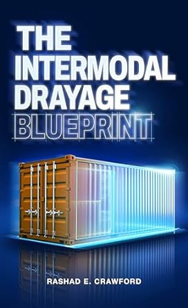 the intermodal drayage blueprint 1st edition rashad crawford b0cj6j83ts