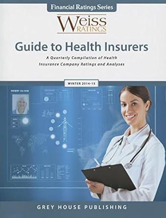 weiss ratings guide to health insurers winter 14/15 1st edition weiss ratings 161925588x, 978-1619255883