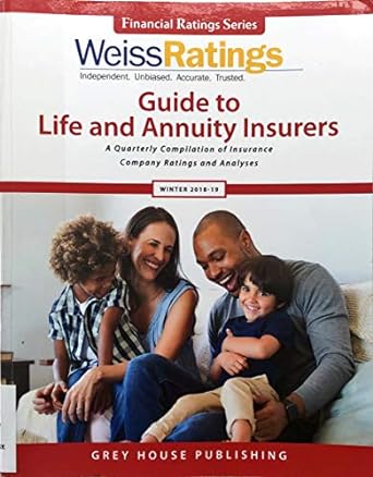 weiss ratings guide to life and annuity insurers winter 18/19 1st edition ratings weiss 1642651834,