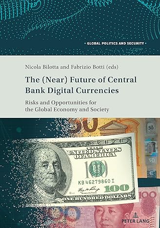 the future of central bank digital currencies new edition bilotta 3034342756, 978-3034342759