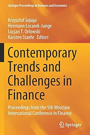 contemporary trends and challenges in finance proceedings from the 5th wroclaw international conference in