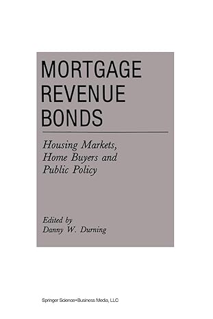 mortgage revenue bonds housing markets home buyers and public policy 1st edition d. durning 9401053219,