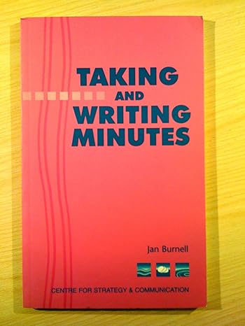 taking and writing minutes 1st edition jan burnell 0954631528, 978-0954631529