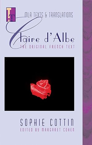 claire d albe the original french text critical edition sophie cottin ,margaret cohen 0873529251,