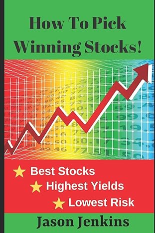 how to pick winning stocks best stocks highest yields lowest risk 1st edition jason jenkins 979-8600285576