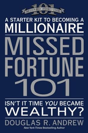 missed fortune 101 1st edition douglas r. andrew 0446693510, 978-0446693516