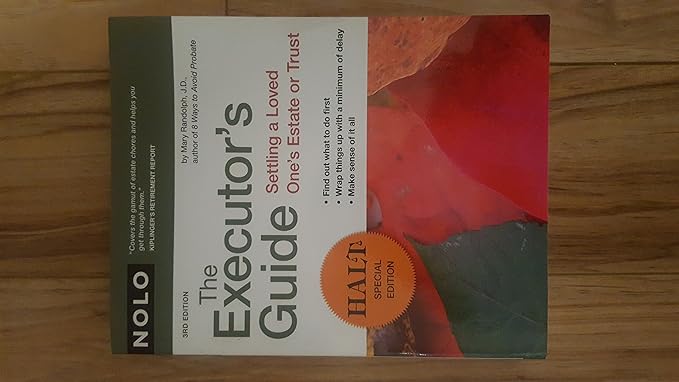 the executor s guide settling a loved one s estate or trust 3rd edition mary randolph j.d. 1413306551,